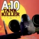 A-10 Tank Killer